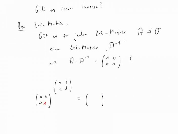 M2 2014-11-17 02 Eigenschaften der Multiplikation von Matrizen