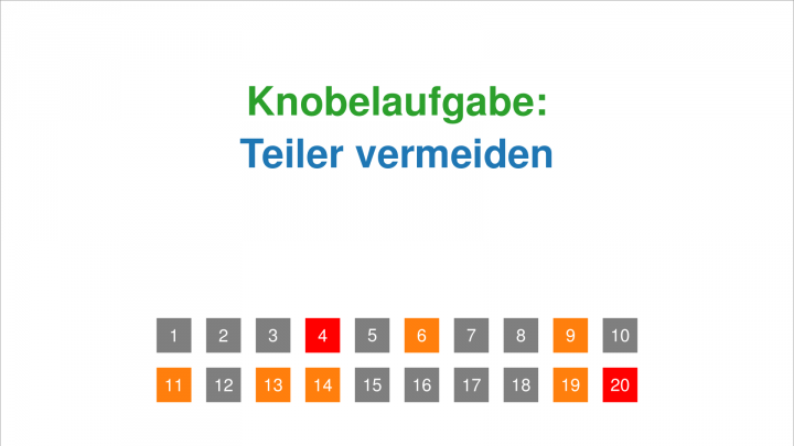 KN 2018-11-09 01 Knobelaufgabe: Teiler vermeiden